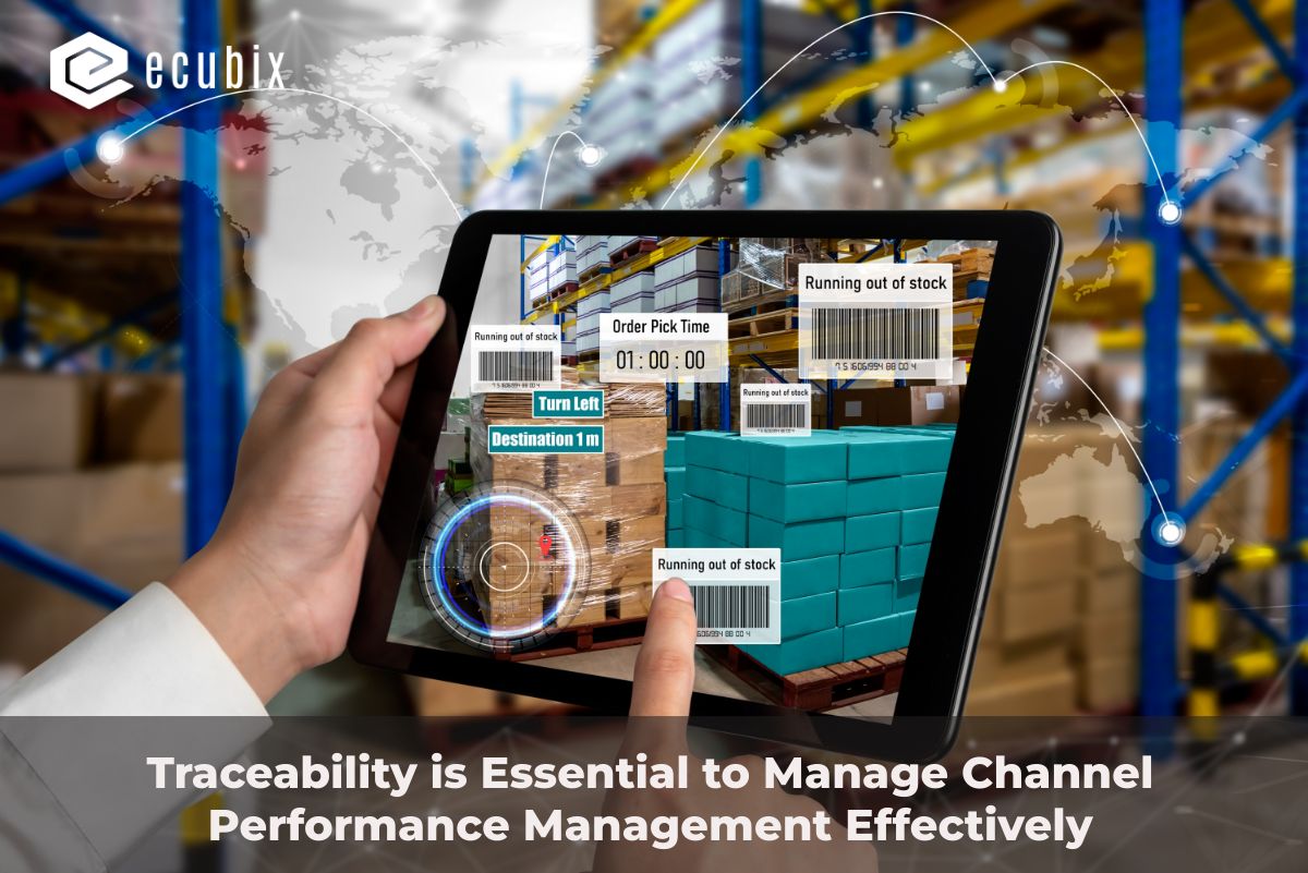 What You Need to Know About Traceability? – A Key Parameter for Channel Performance Management