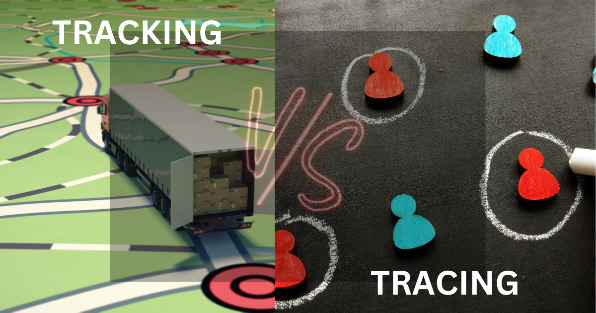 Tracking and Tracing: two sides of the same issue